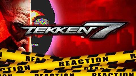 Tekken 7 - Official New Editions Trailer REACTION