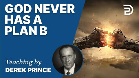 🎁 God Never Has Plan - Derek Prince