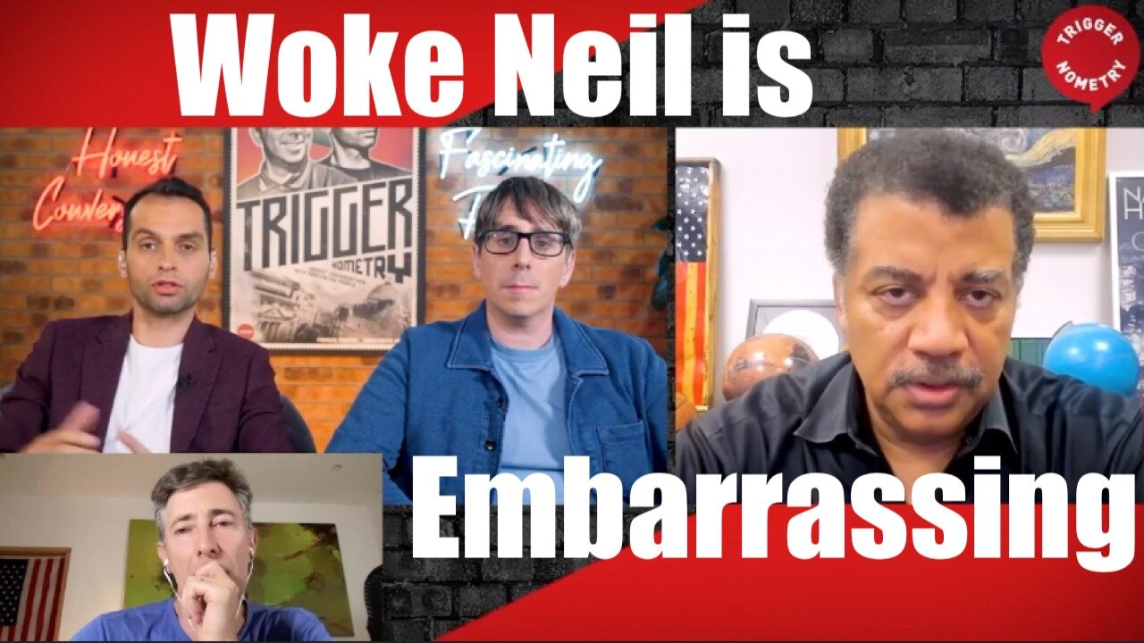 "Scientist" Neil Degrasse Tyson; Embarrasses Himself on Triggernometry (Wokily)