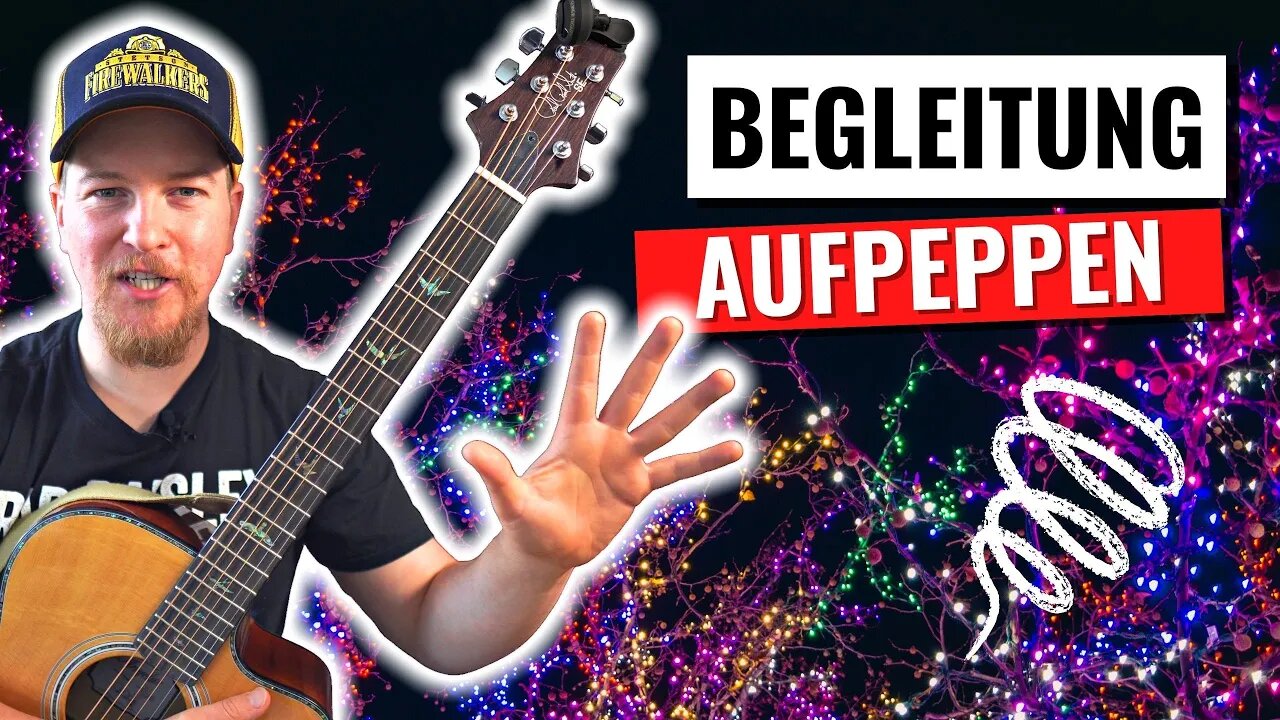 Magische Gitarrenläufe | Akkordbegleitung mit Melodien ausschmücken