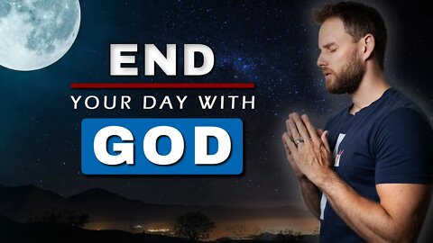 END YOUR DAY with this PRAYER || End your day with God