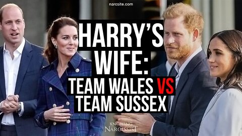 Harry´s Wife :Team Wales v Team Sussex (Meghan Markle)