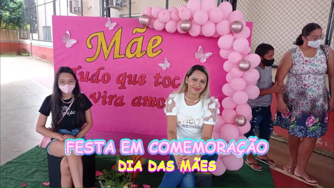 COMEMORAÇÃO DIA DAS MÃES NA ESCOLA da Aline 😍