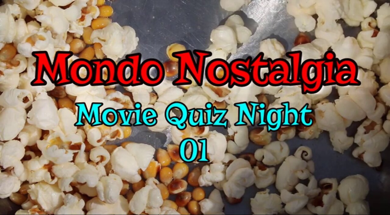 Movie Quiz Night - 01 - Mondo Nostalgia