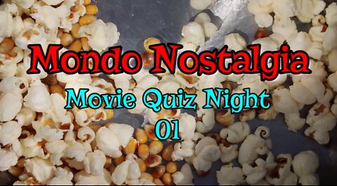 Movie Quiz Night - 01 - Mondo Nostalgia