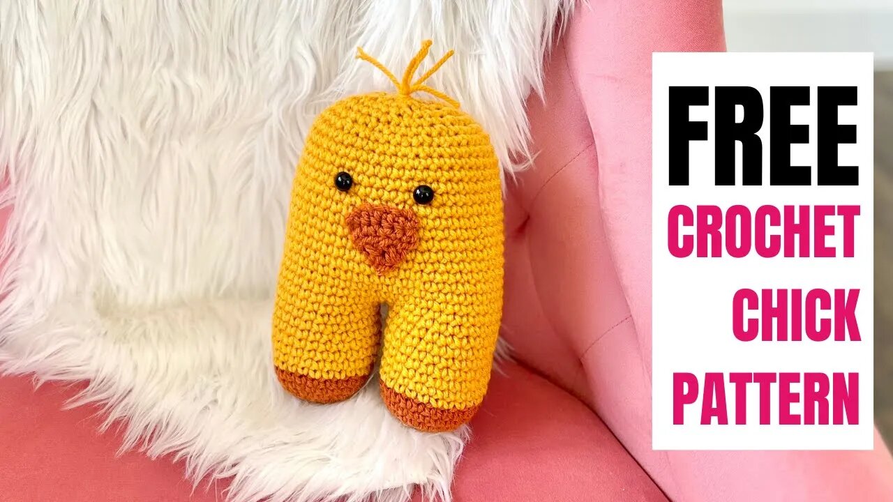 How to Crochet a Chick- Free Crochet Amigurumi Chick Pattern for Beginners