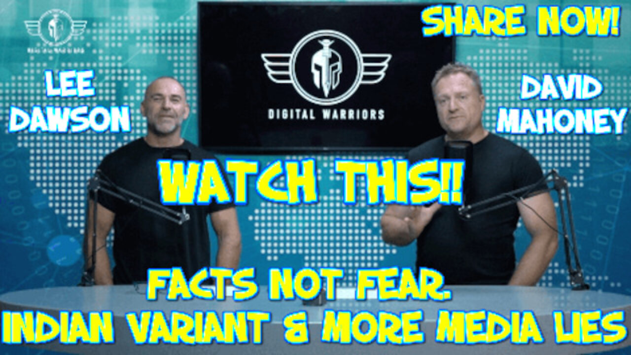 VARIANTS: FACTS NOT FEAR - LEE DAWSON & DAVID MAHONEY