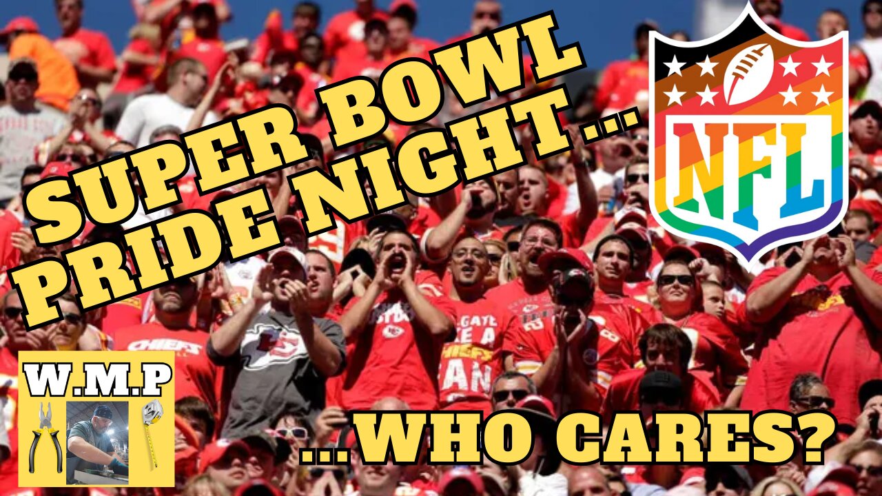 Do we really care about Pride Night at the Super Bowl?
