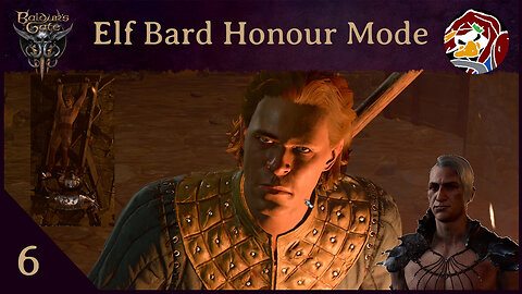 Baldur's Gate 3 Honour Mode Episode 6 - Making Friends in Low Places