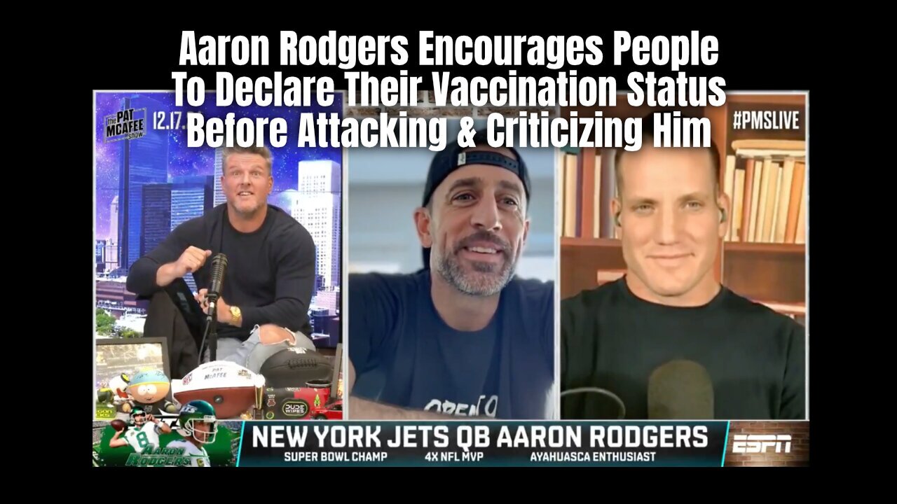 Aaron Rodgers Encourages People To Declare Their Vax Status Before Attacking & Criticizing Him