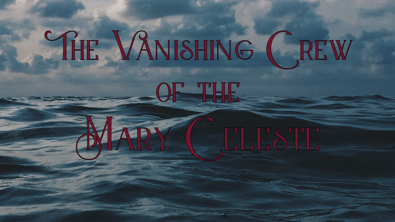 The Vanishing Crew of the Mary Celeste