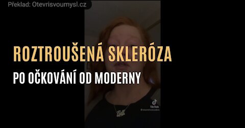 Svědectví: Moderna injekce mi způsobila roztroušenou sklerózu