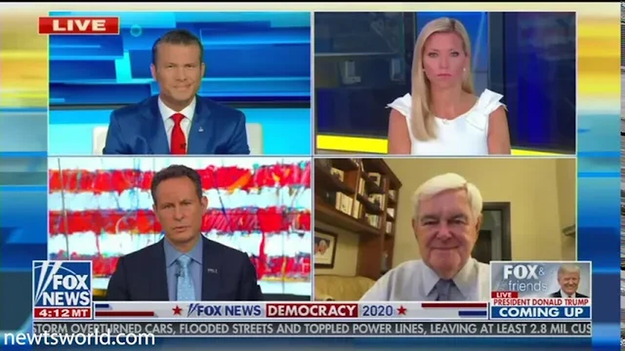 Newt Gingrich on Fox and Friends | Fox News Channel | August 5, 2020