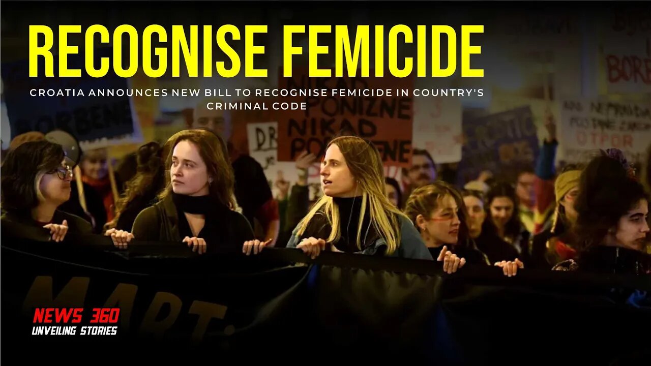 Croatia announces new bill to recognise femicide in country's criminal code || News 360 ||