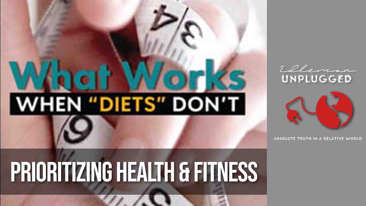 14 - Chapter 6: Prioritizing Your Life with Health & Fitness | Idleman Unplugged