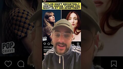 BREAKING: Taylor Swift Hosts Sophie Turner for a Girls Night