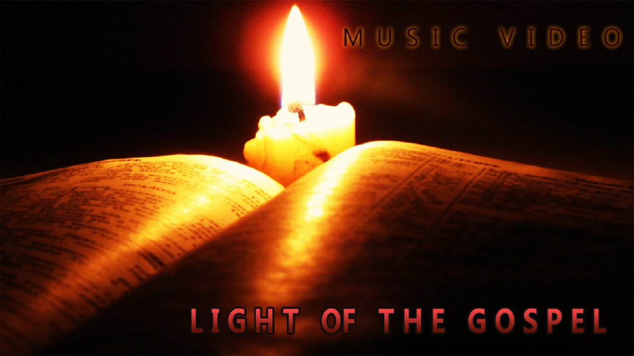 Light of the Gospel