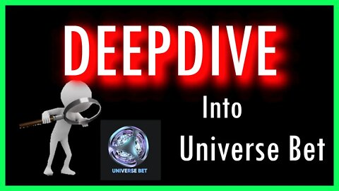 DEEPDIVE into Universe Bet