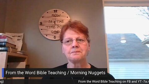 From the Word Bible Teaching / Morning Nuggets (3/30/23)