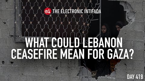 What could Lebanon ceasefire mean for Gaza?