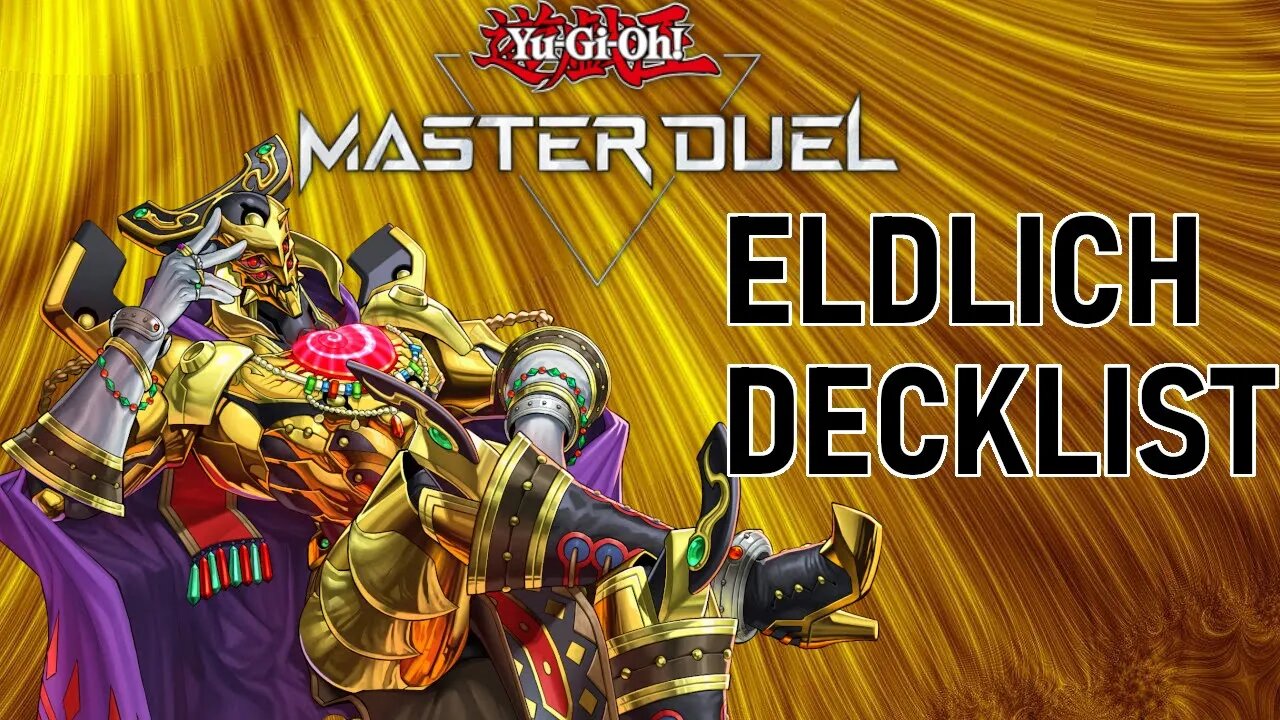 Eldlich The Golden Lord - Yugioh Master Duel Deck Profile