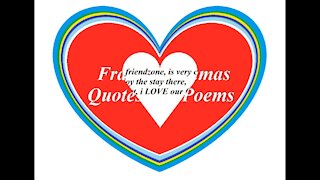 I'll put you in friendzone, is very comfortable, LOVE our friendship! [Quotes and Poems]