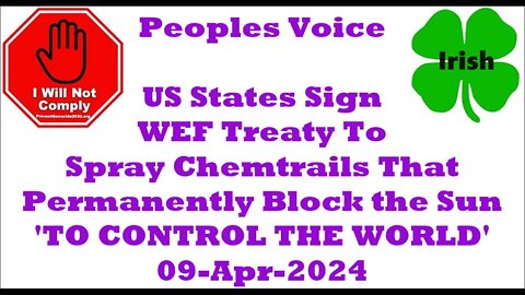 US States Sign WEF Treaty To Spray Chemtrails That Permanently Block the Sun 09-Apr-2024