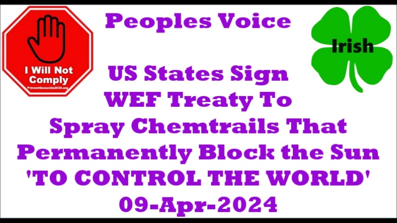 US States Sign WEF Treaty To Spray Chemtrails That Permanently Block the Sun 09-Apr-2024