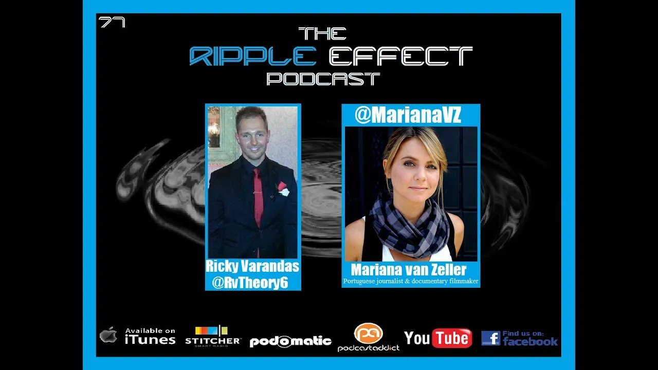 The Ripple Effect Podcast # 71 (Mariana van Zeller | Portuguese Journalist & Filmmaker)