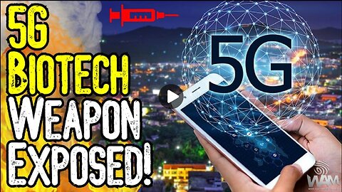 EXPERTS WANT PAUSE ON 5G! - Vaccine Induced Biotech Weapon? - The Patents EXPOSED!