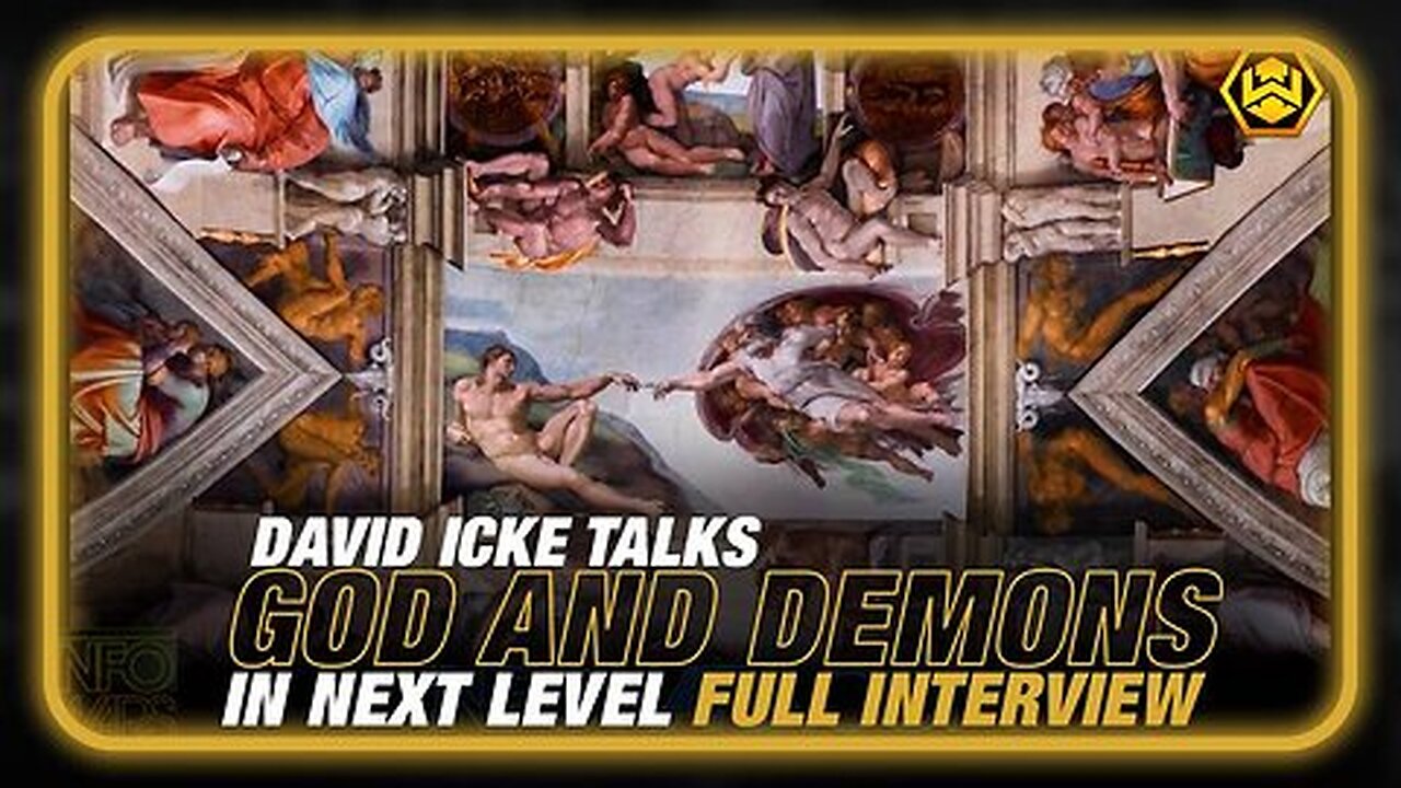 David Icke Talks GOD and demons in Next Level FULL INTERVIEW!
