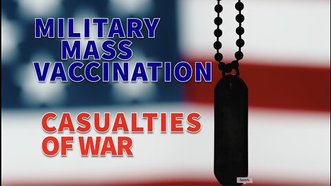 MILITARY MASS VACCINATION: CASUALTIES OF WAR