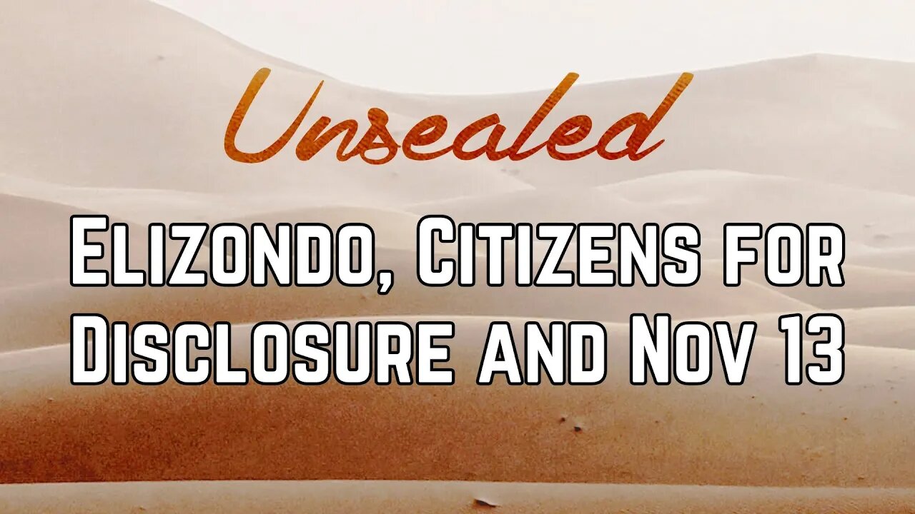 Unsealed (video): Elizondo, Citizens for Disclosure and Nov 13