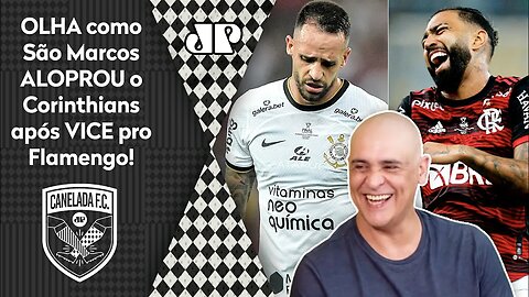 "A GENTE ENTENDE! Ganhar do Flamengo é..." OLHA como São Marcos ALOPROU o VICE do Corinthians!