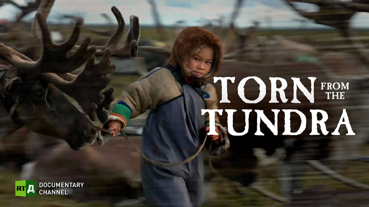 Torn From The Tundra | RT Documentary