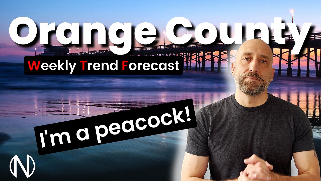 Is Orange County still bucking the trends? | Weekly Trend Forecast