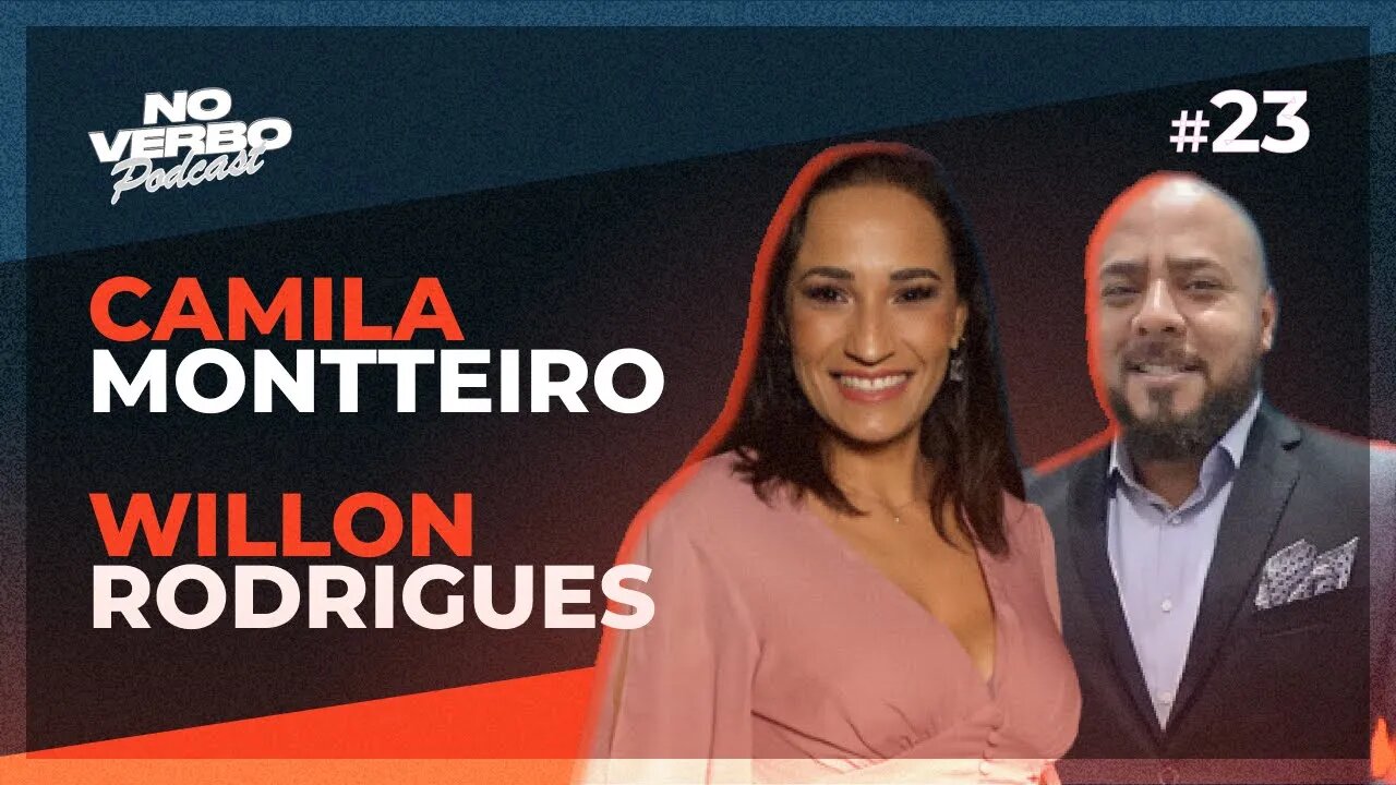 CAMILA MONTTEIRO e WILLON RODRIGUES | No Verbo #23