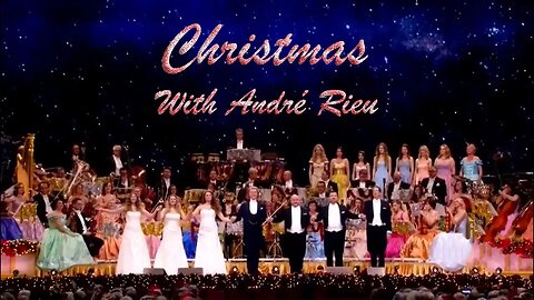 Christmas with André Rieu Full Concert Maastricht 2022