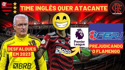 DESFALQUES NO CARIOCA😱 FERJ PREJUDICANDO O FLAMENGO 👀INGLESES QUERENDO ATACANTE😲