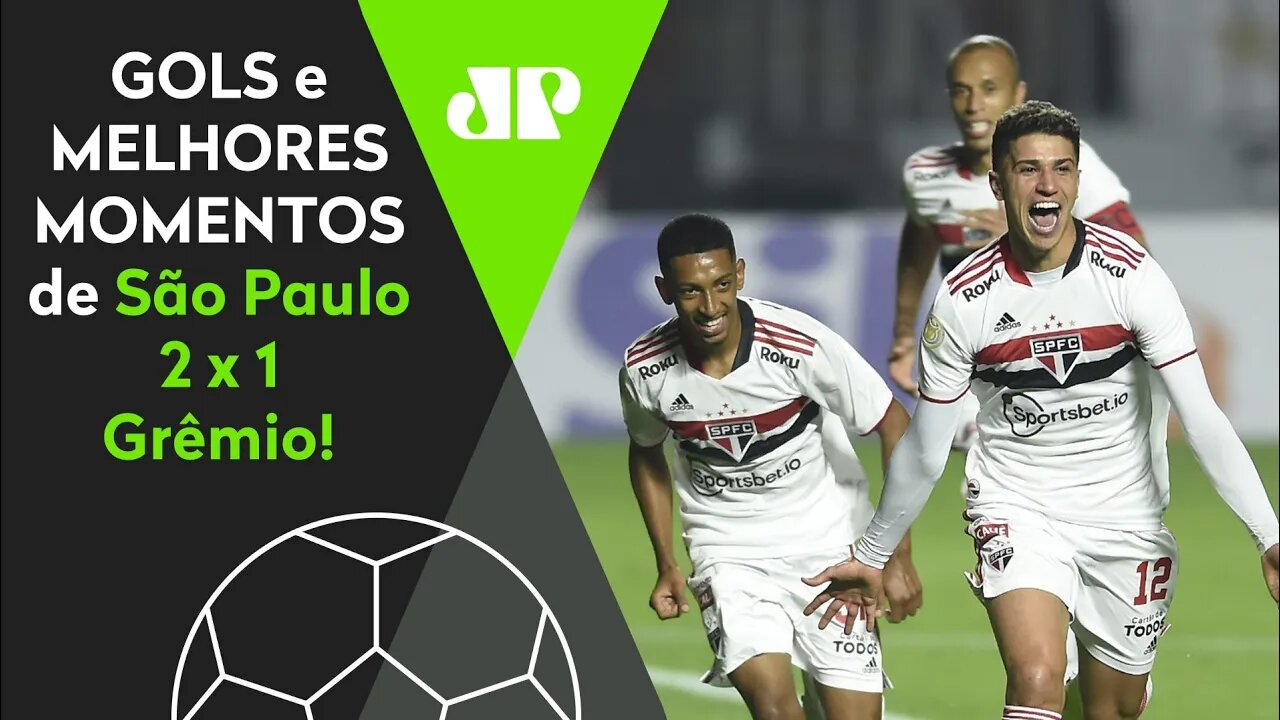 TEVE DOIS GOLAÇOS DE FALTA! SÃO PAULO 2 X 1 GRÊMIO | MELHORES MOMENTOS | BRASILEIRÃO 2021