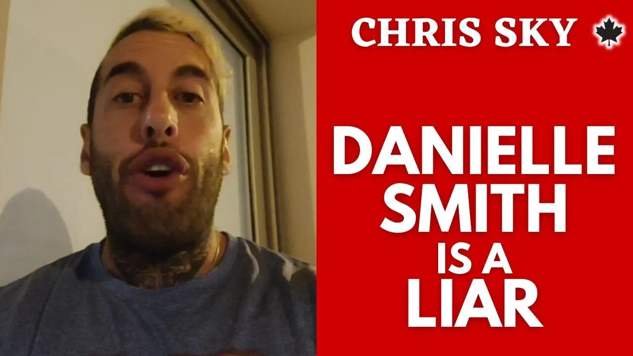 Chris Sky: Danielle Smith is a Liar