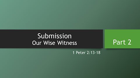 7@7 #45: Submission, Our Wise Witness (Part 2)