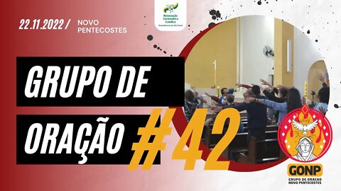 GRUPO DE ORAÇÃO - Ao Vivo #42 [22/11/2022] | Baixe o Nosso App #JuntosEvangelizar