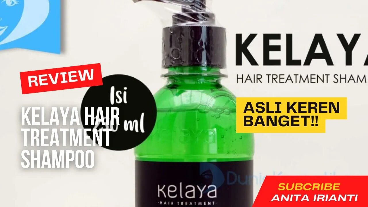 REVIEW KELAYA Hair Treatment Shampoo Extract Aloe Vera & Minyak Kemiri