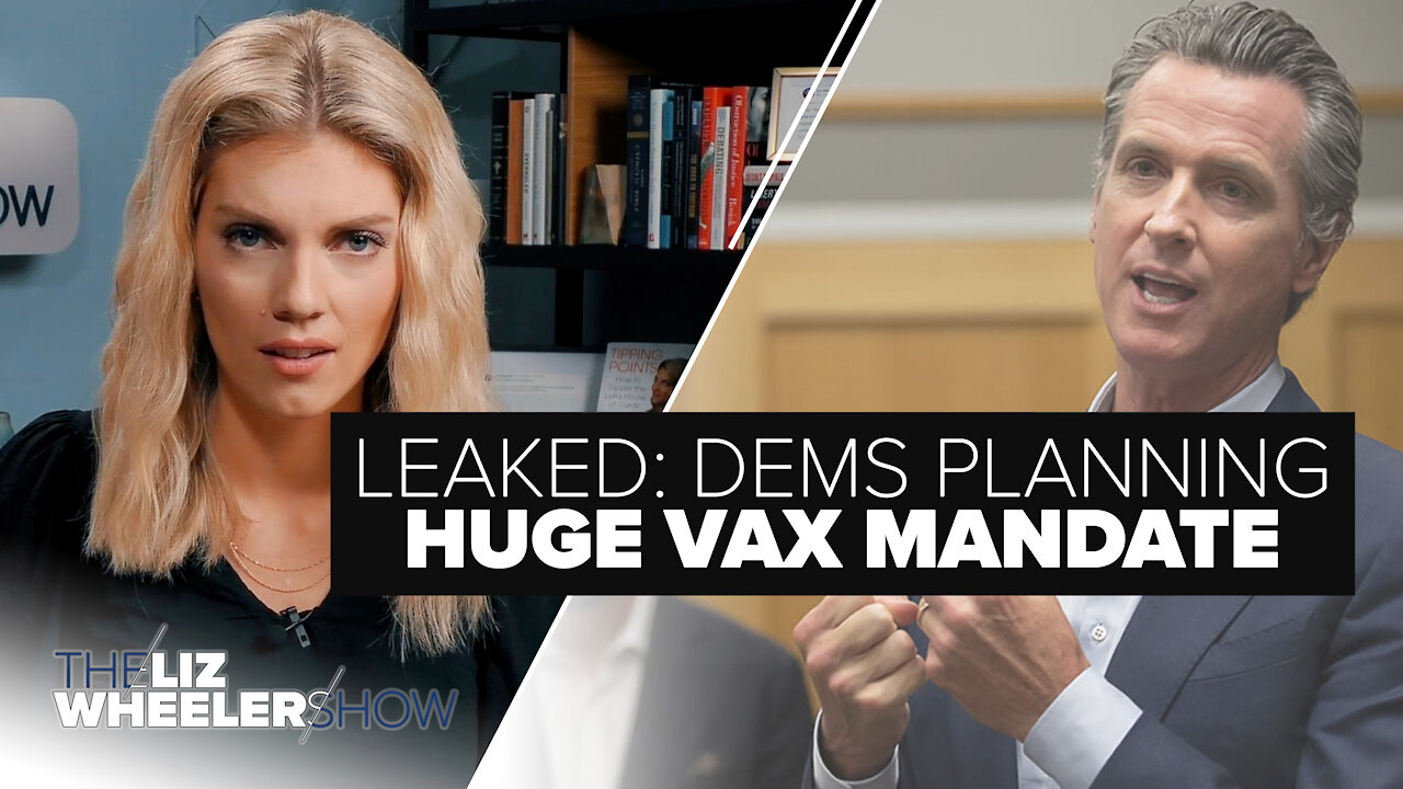 LEAKED: Democrats Planning Huge Vax Mandate | Ep. 42