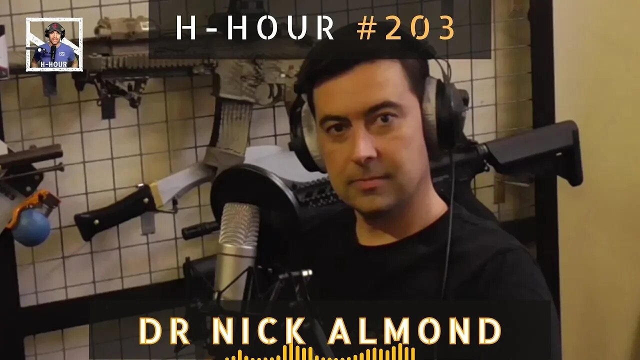 H-Hour #203 Dr Nick Almond