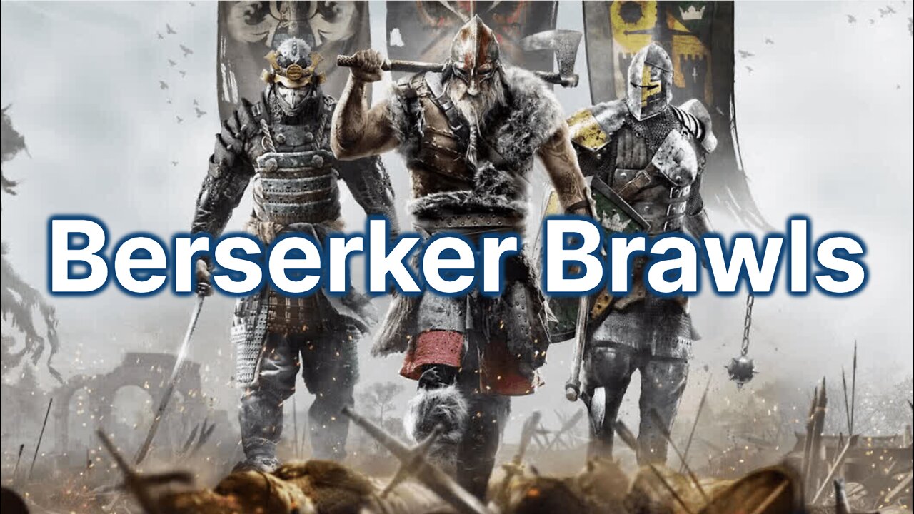 For Honor - Berserker Brawls