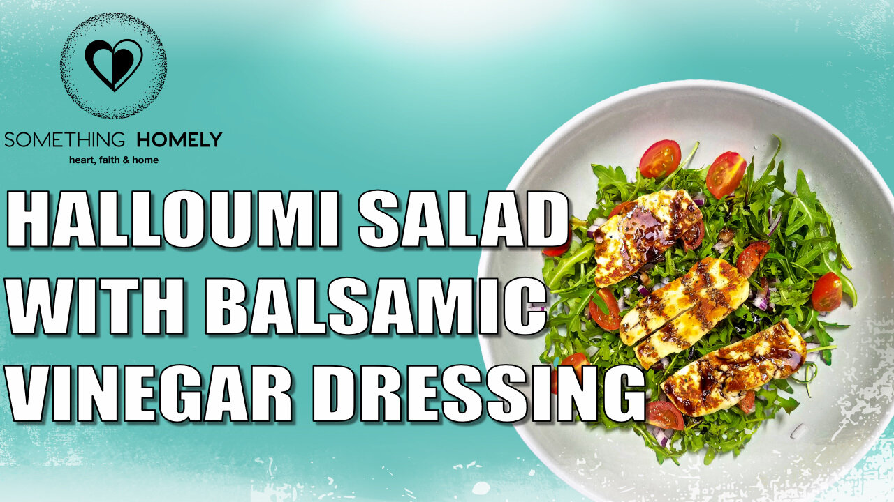 Halloumi Salad with Balsamic Vinegar Dressing | Tasty & Healthy Salad Recipe Tutorial