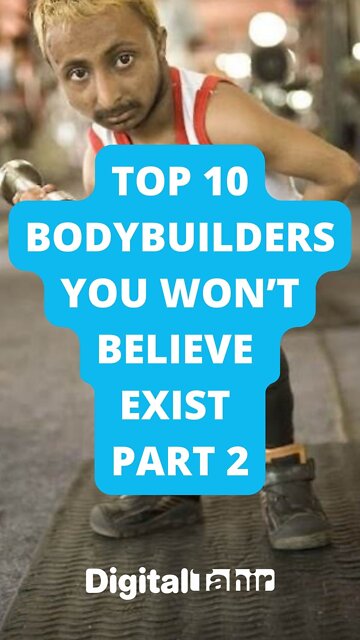 Top 10 Bodybuilders you won’t believe exist PART 2