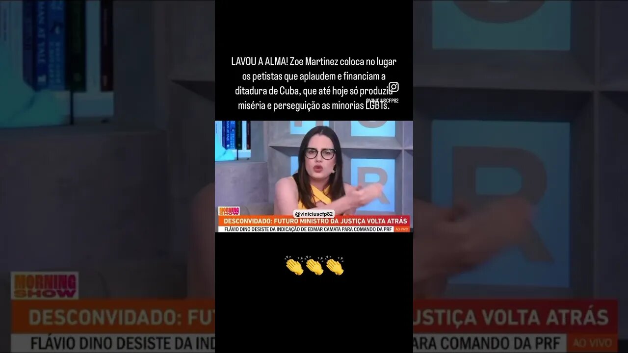 LAVOU A ALMA! Zoe Martinez coloca no lugar os petistas que aplaudem e financiam a ditadura de Cuba